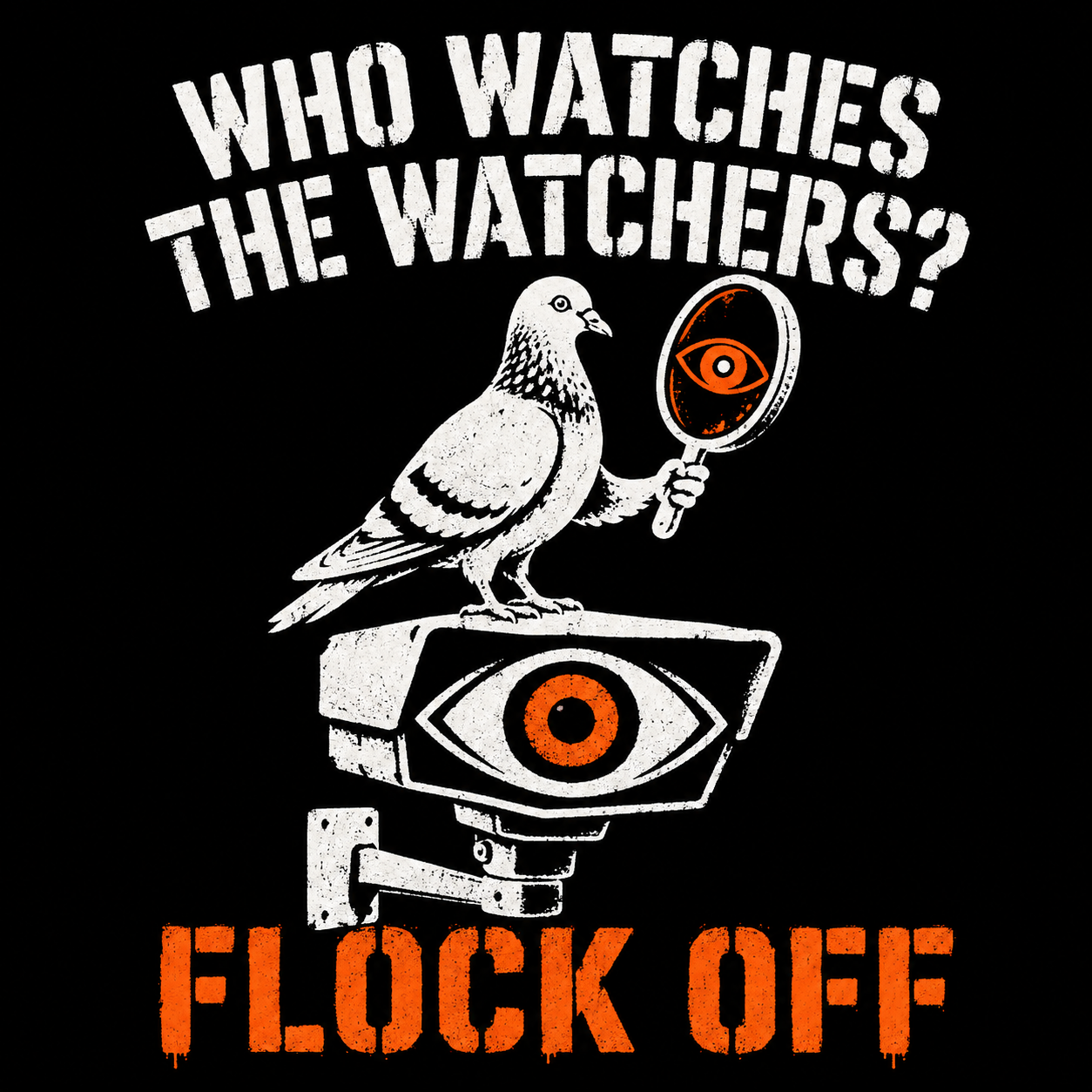 Who Watches The Watchers Tee artwork